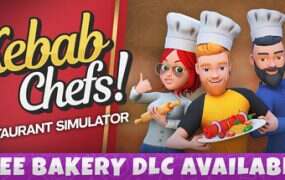 烤肉串模拟器/Kebab Chefs! – Restaurant Simulator(更新至Build.19540895)