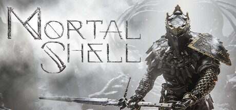 致命躯壳/Mortal Shell(更新至v1.014707)