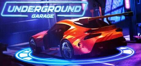 地下修车厂/Underground Garage(更新至Build.18647674)