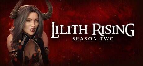 莉莉丝崛起第二季/Lilith Rising S2(更新至V2.1.0)