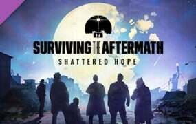 末日求生/Surviving the Aftermath(更新至Build.20299819)