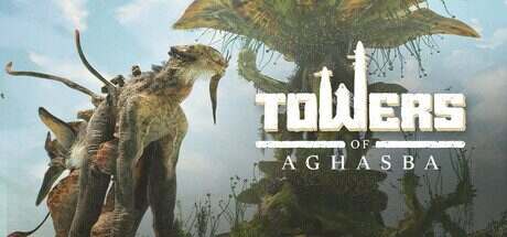 阿加斯巴之塔/Towers of Aghasba(更新至Build.17859707)