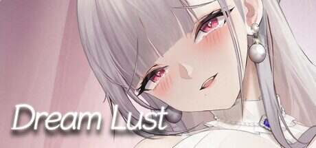 欲之梦/Dream Lust(更新至V1.1.9)