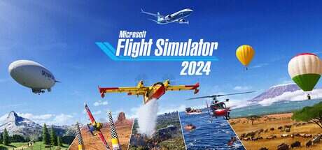 微软飞行模拟2024/Microsoft Flight Simulator 2024(v1.1.7.0)