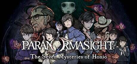 灵视异闻 FILE23 本所七大不可思议/PARANORMASIGHT: The Seven Mysteries of Honjo（v1.2）