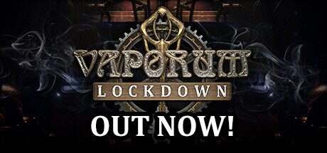 蒸汽地牢:禁闭/Vaporum: Lockdown(v77893)