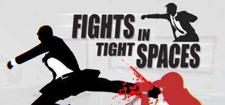 狭间格斗/Fights in Tight Spaces(更新至v1.2.11599)