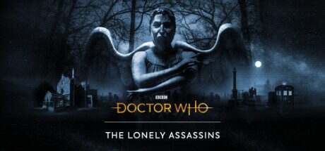 神秘博士:孤独的暗杀者/Doctor Who The Lonely Assassins
