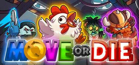 不动则死/Move or Die（Build.15175566）