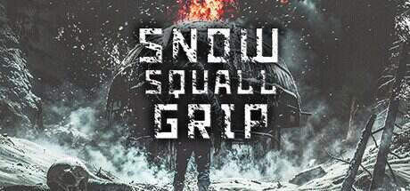 飚雪求生/Snowsquall Grip(Build.15206316)