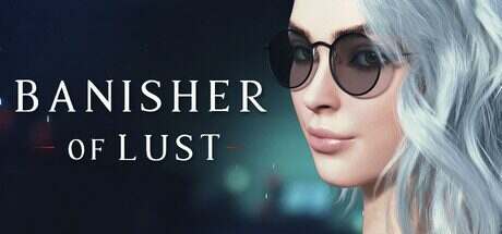 驱魔者之欲/Banisher Of Lust