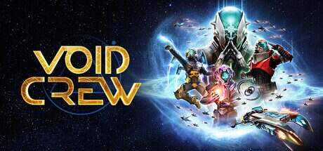 虚空航船/Void Crew(更新至 v1.0.4)