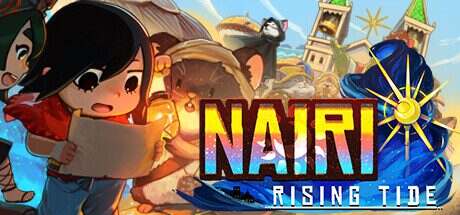 奈里:浪潮/NAIRI Rising Tide