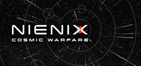 Nienix:宇宙战争/Nienix: Cosmic Warfare(v1.096)