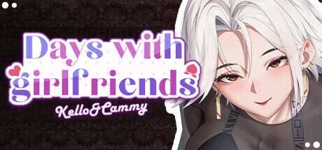 合约女友的一日体验：凯洛与嘉米/Days with girlfriends : Kello Cammy（Build.16960653）