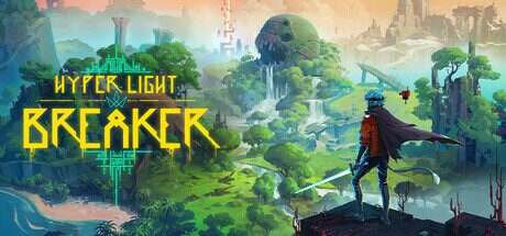 光明破坏者/Hyper Light Breaker(更新至Build.17843851)