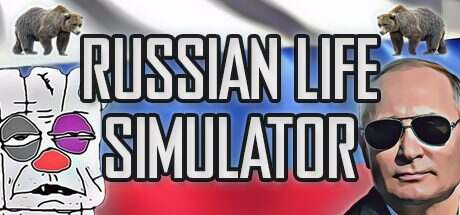 俄罗斯人生活模拟器/Russian Life Simulator(Build.12822514)
