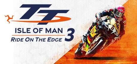 曼岛TT赛边缘竞速3/TT Isle Of Man Ride on the Edge 3(v20250122)
