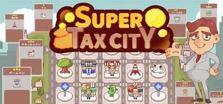 超増税都市/Super Tax City