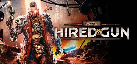 涅克罗蒙达:赏金猎人/Necromunda: Hired Gun(v1.62662)
