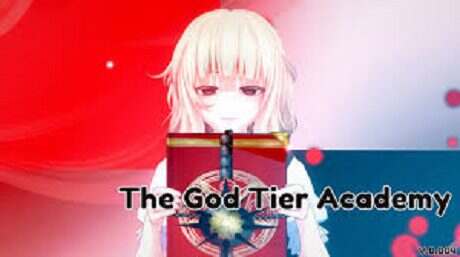 神级学院/God Tier Academy（v0.08）