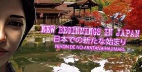 日本的新起点/New Beginnings in Japan（更新至Ch. 2 v0.7）