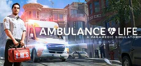 救护车生活:护理人员模拟器/Ambulance Life: A Paramedic Simulator(更新至v1.4.0)