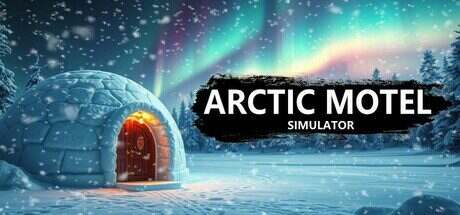 北极汽车旅馆模拟器/Arctic Motel Simulator(更新至v1.0.7)