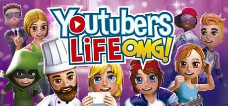油管主播的生活/Youtubers Life（Build.17269023）