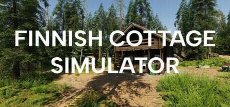 芬兰小屋模拟器/Finnish Cottage Simulator(v01162025)
