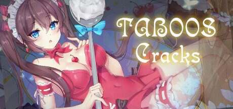 禁忌：破解/Taboos Cracks