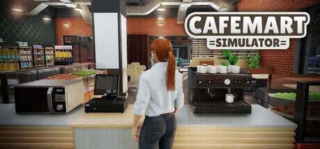 咖啡馆模拟器/Cafemart Simulator(更新至v0.5.0)
