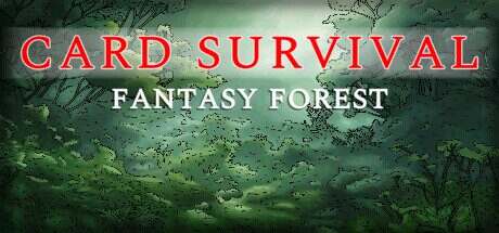 卡牌生存:奇幻森林/Card Survival: Fantasy Forest(Build.17569725)