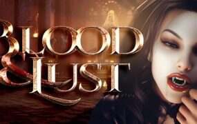 鲜血与欲望/Blood & Lust（更新至v0.2.1）