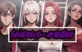 野心的阴影/Shadows of Ambition（Ch.4.5）