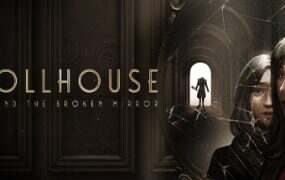 娃娃屋：破镜背后/Dollhouse: Behind the Broken Mirror