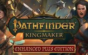 开拓者:拥王者/Pathfinder: Kingmaker(v2.1.7b)