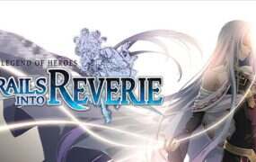 英雄传说:创之轨迹/The Legend of Heroes: Trails into Reverie(v1.1.5)