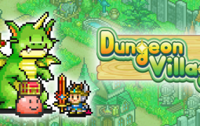 冒险村物语/Dungeon Village（V2.44）