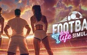 足球人生模拟器/Football Life Simulator(Build.18245278)英文版