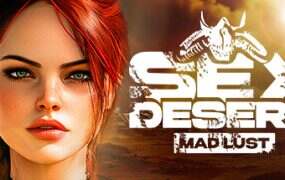 性感沙漠:疯狂的欲望/Sex Desert: Mad Lust