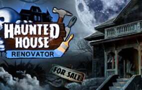 鬼屋改造家/Haunted House Renovator（更新至v1.4.002）