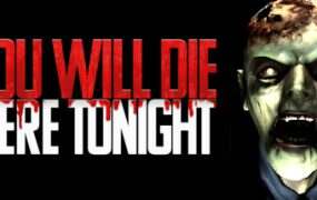 你今晚会死在这里/You Will Die Here Tonight