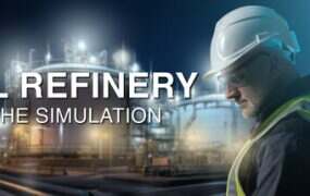 炼油厂:模拟/Oil Refinery – The Simulation