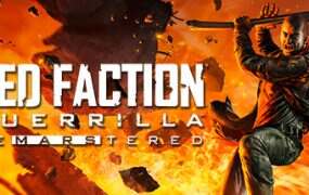 红色派系:游击战重制版/Red Faction Guerrilla Re-Mars-tered(v79624)