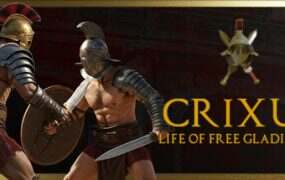 CRIXUS:自由角斗士的生活/CRIXUS: Life of free Gladiator