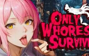 唯妓生存/Only Whores Survive