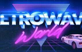 逆波世界/Retrowave World(Build.16268035)