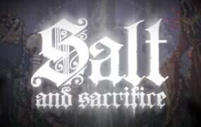 盐与献祭/Salt and Sacrifice(v2.0.0.1)