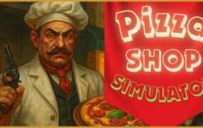 披萨店模拟器/Pizza Shop Simulator